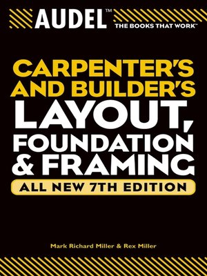 cover image of Audel Carpenter's and Builder's Layout, Foundation, and Framing